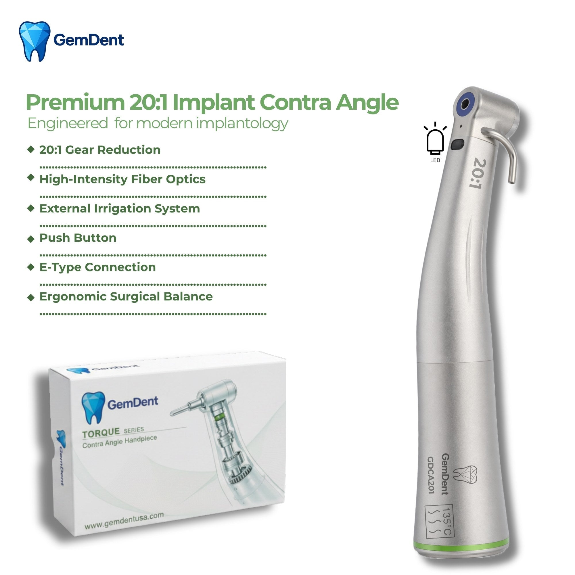 GemDent Torque 20 to 1 implant contra angle handpiece with fiber optic illumination and external irrigation system